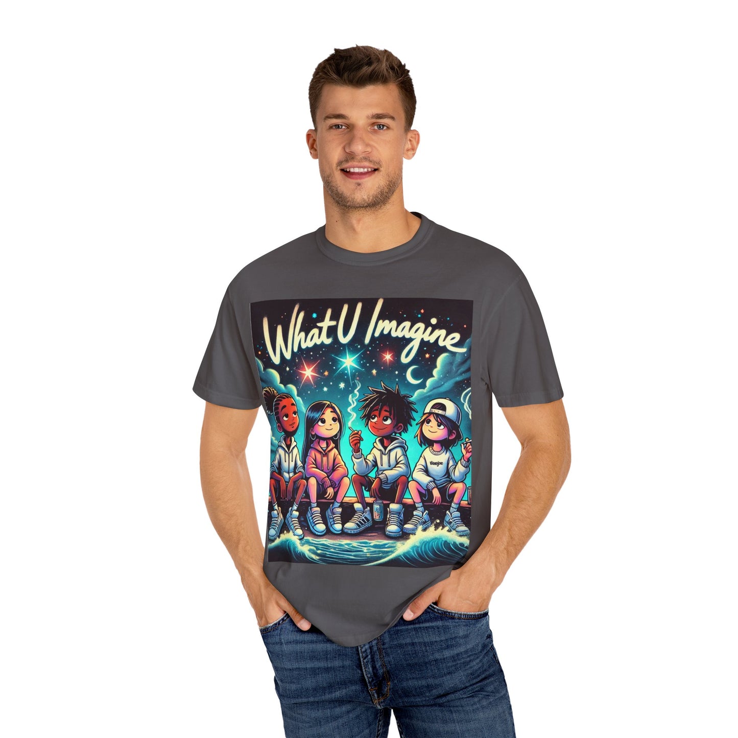 What U Imagine Unisex Garment-Dyed T-Shirt - Creative Vibes for Dreamers