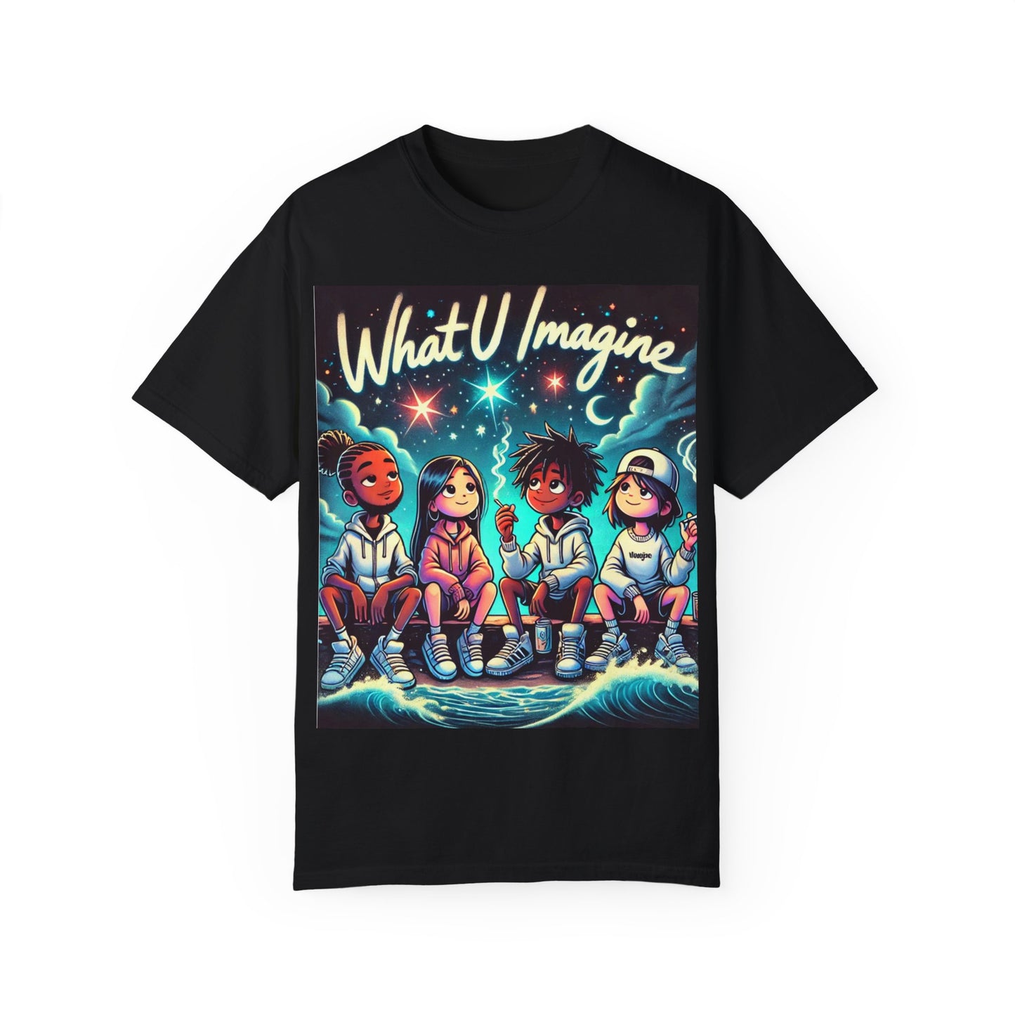 What U Imagine Unisex Garment-Dyed T-Shirt - Creative Vibes for Dreamers