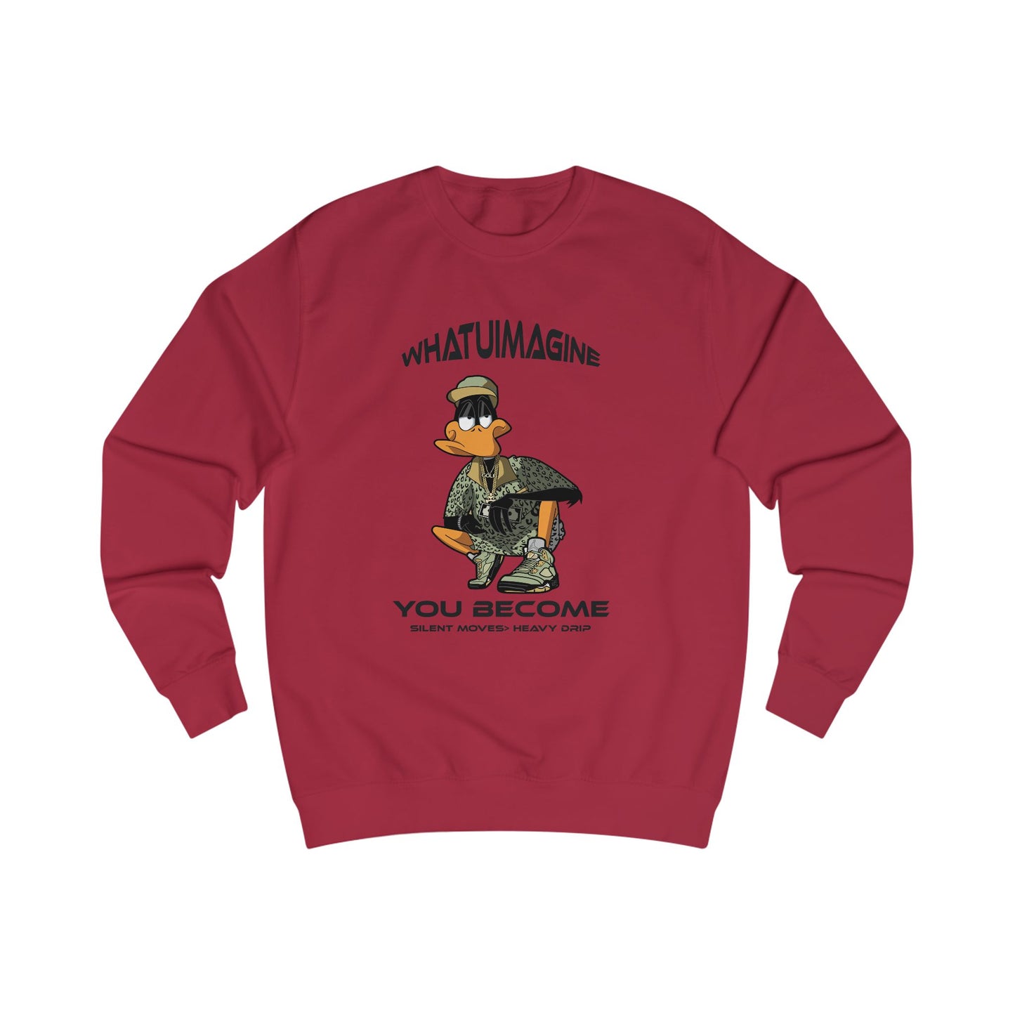 Duck Graphic Sweatshirt – "What You Imagine You Become" Inspirational Crewneck